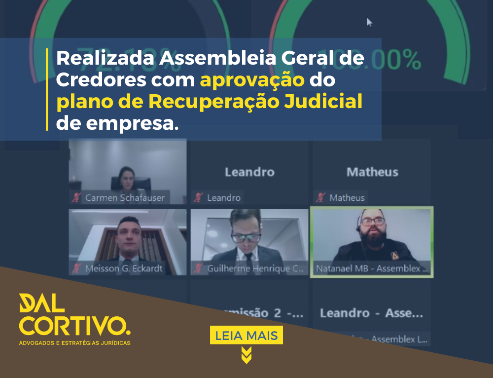 Foto Aprovação do plano de Recuperação Judicial em Assembleia Geral de Credores.